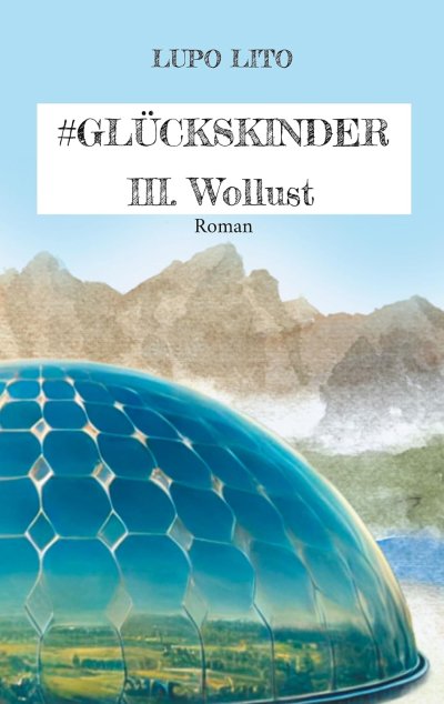 Cover Hashtag Glückskinder: III. Wollust (#Glückskinder 3)