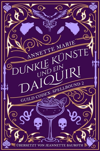 Cover Dunkle Künste und ein Daiquiri (Guild Codex: Spellbound 2)